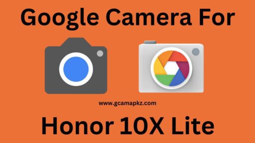 Google Camera v8.6 For Honor 10X Lite