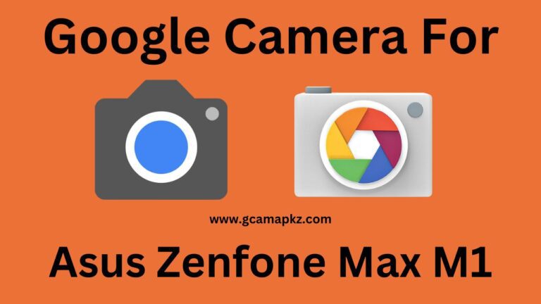 Google Camera v8.6 For Asus Zenfone Max M1