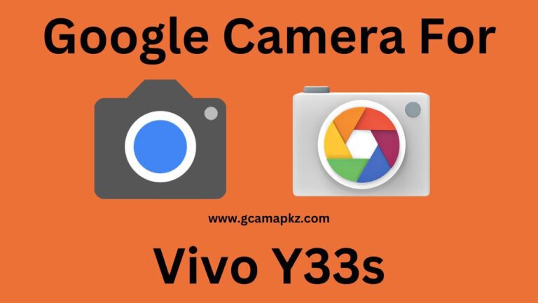 vivo y33s gcam download