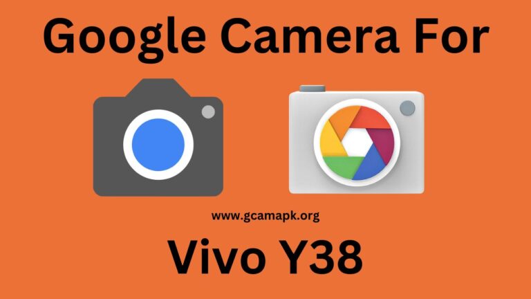 Google Camera For Vivo Y38