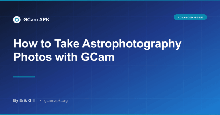 How to Take Astrophotography Photos with GCam