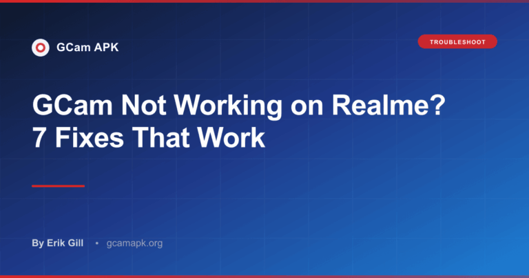GCam Not Working on Realme? 7 Fixes That Work