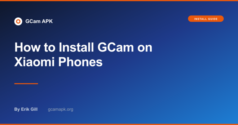 How to Install GCam on Xiaomi Phones
