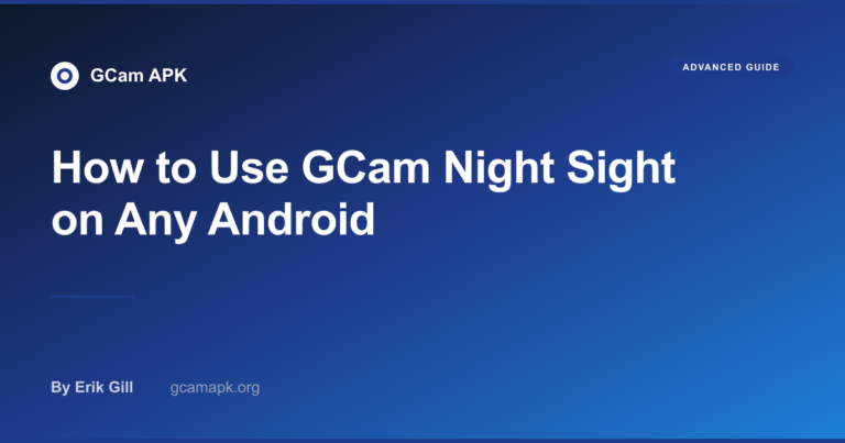 How to Use GCam Night Sight on Any Android